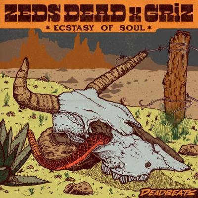 Zeds Dead x Griz - Ecstacy Of Soul